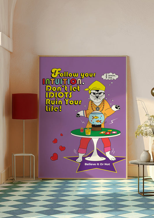 Posters - Follow Your Intuition!