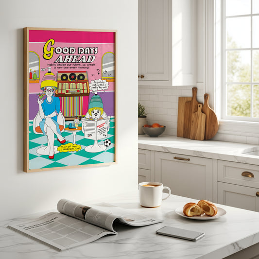 Posters - Good Days Ahead