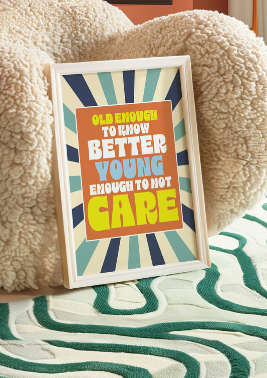 Posters - Old Enough To Know Better