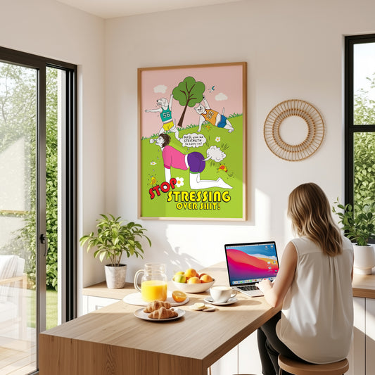 Posters - Stop Stressing Over Shit