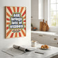 Posters  - Age Brings Lots Of Wisdom