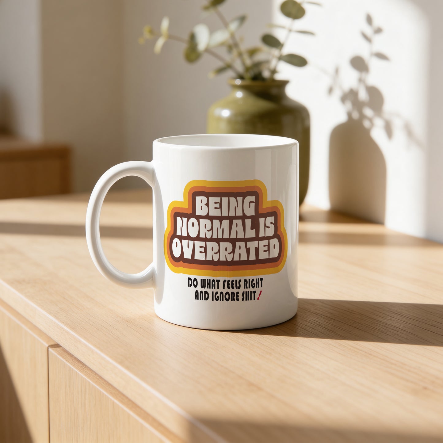 Mug _ Being Normal Is Overrated _ 1