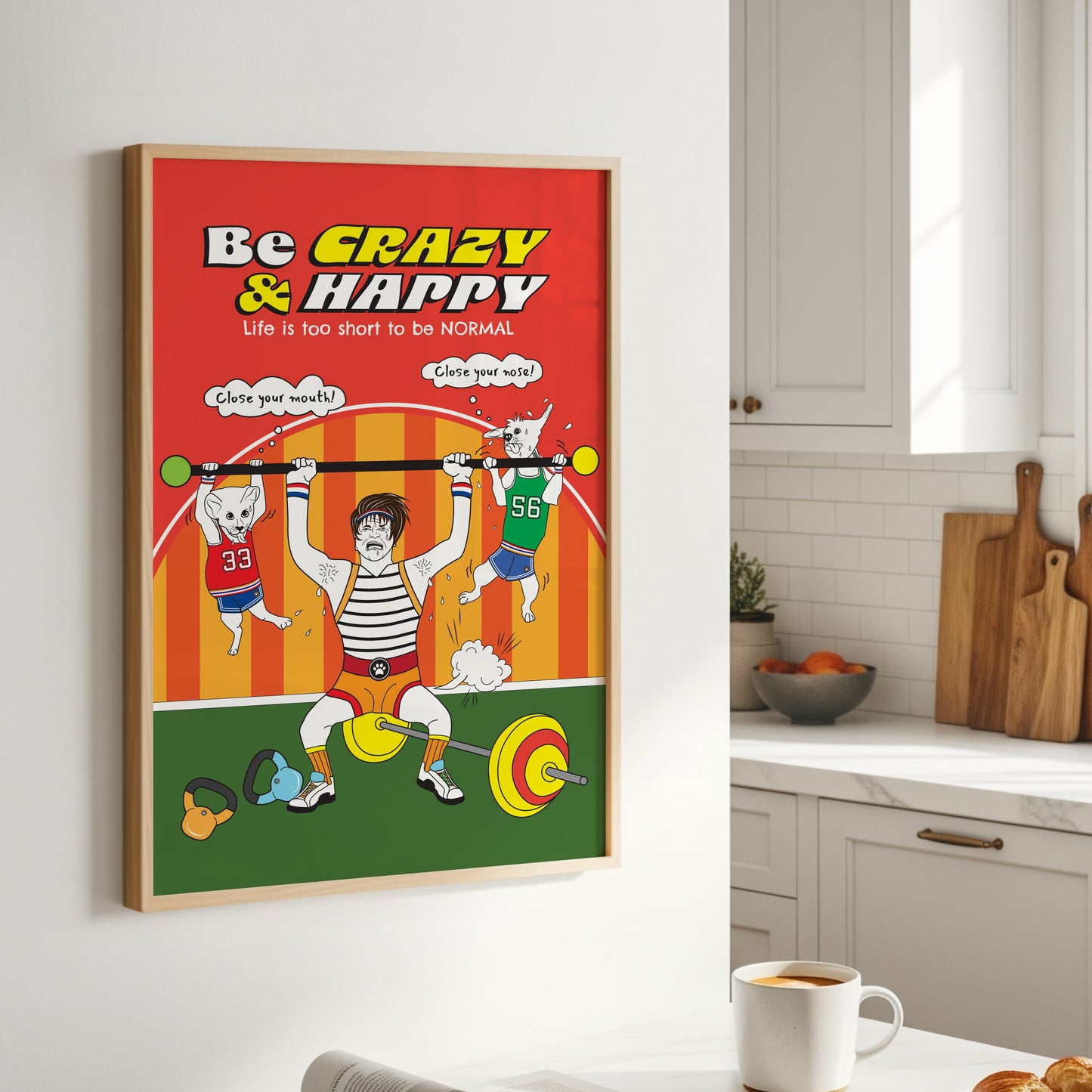 Posters - Be Crazy & Happy