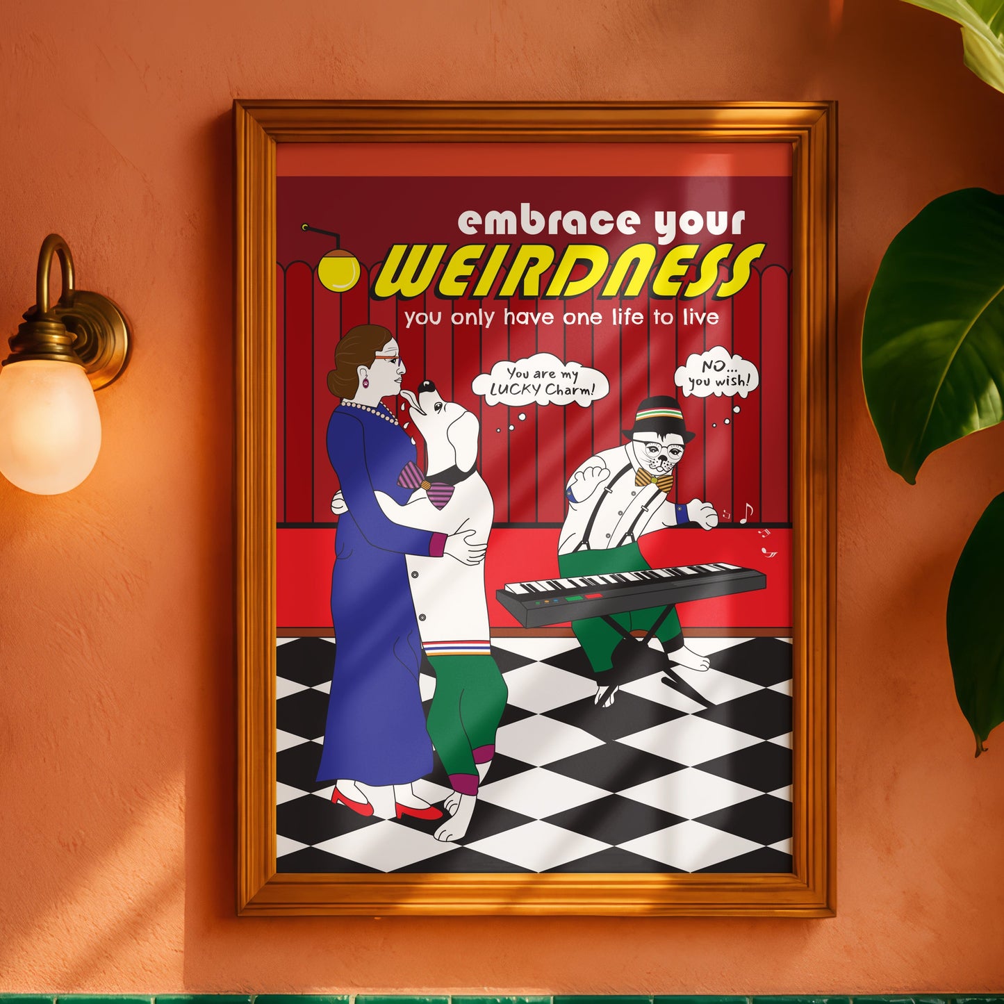 Posters - Embrace Your Weirdness