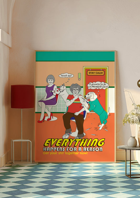 Posters - Everything Happens for A Reason