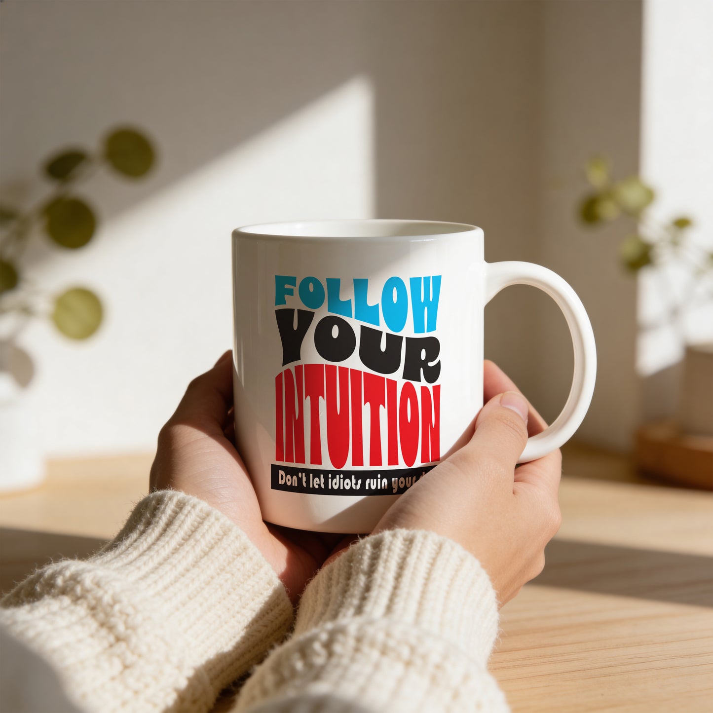 Mug _ Follow Your Intuition - 1