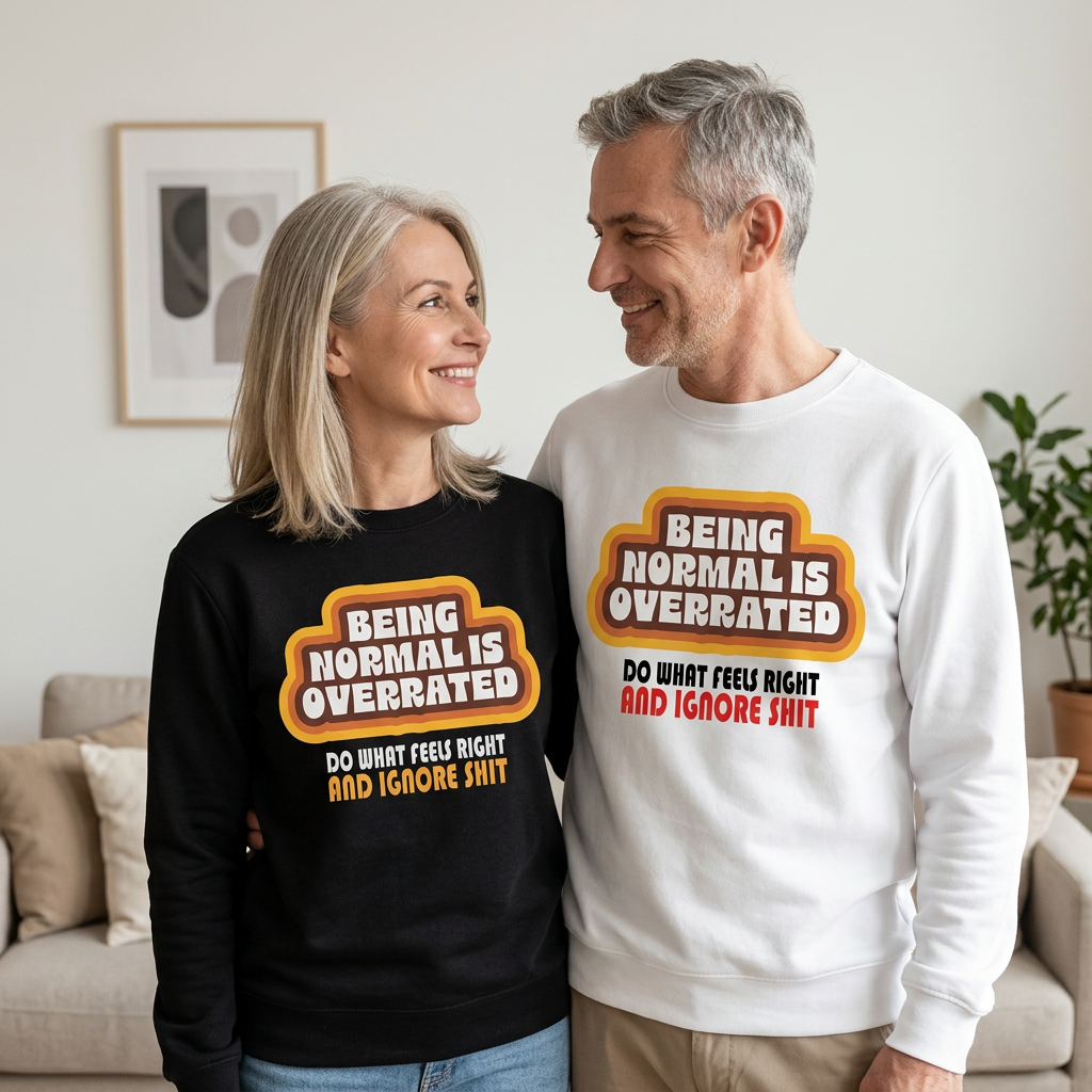 Sweatshirt Unisex Organic _  Being Normal Is Overrated 1