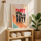 Posters  - Fluff Patrol On Duty