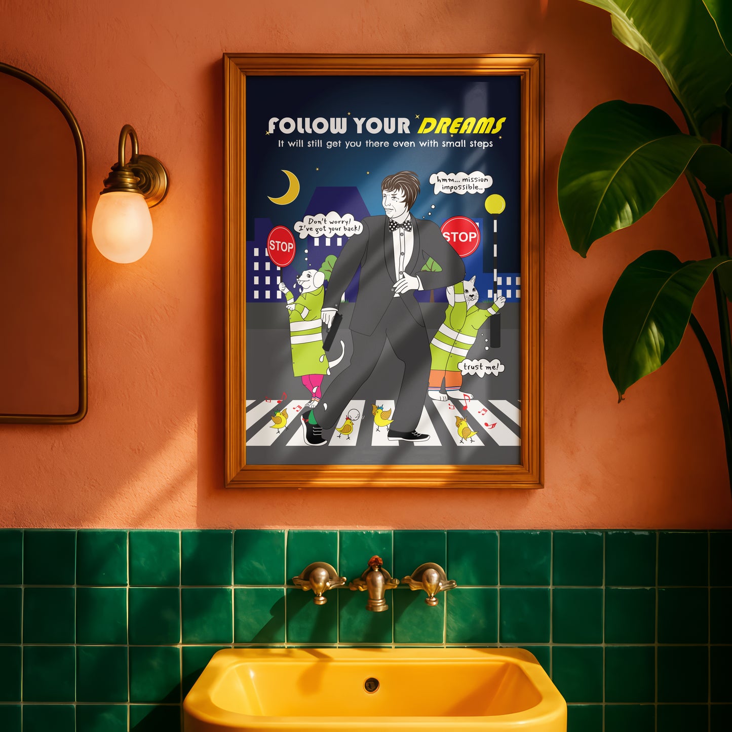 Posters - Follow Your Dreams