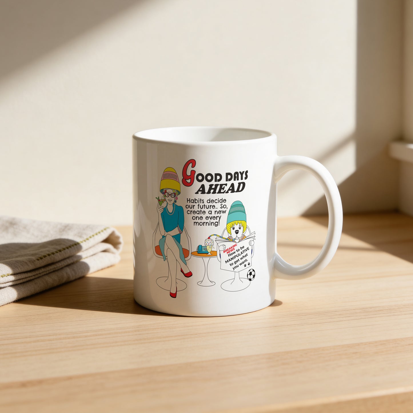 Mug - Good Days Ahead
