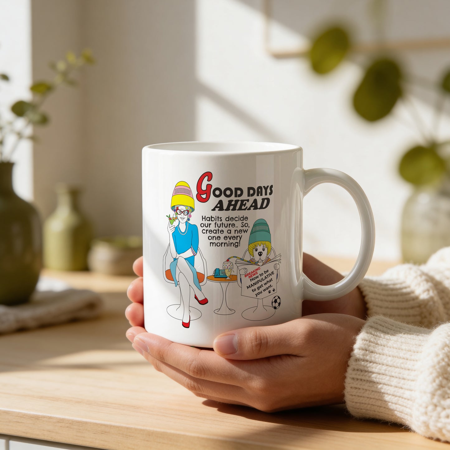 Mug - Good Days Ahead