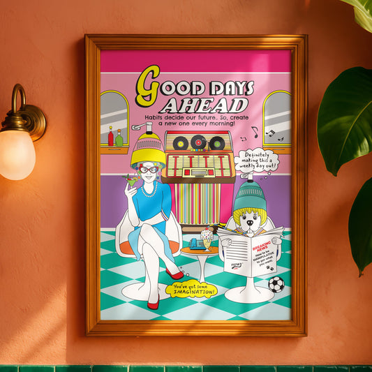 Posters - Good Days Ahead