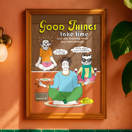 Posters - Good Things Take Time