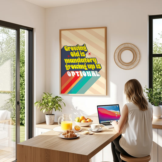 Posters  - Growing Old Is Mandatory