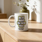 Mug _ Do It Right The First Time