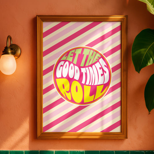 Posters - Let The Good Times Roll