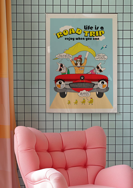 Posters - Life Is Like A Road Trip