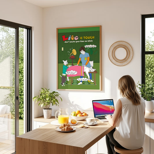 Posters - Life Is Tough