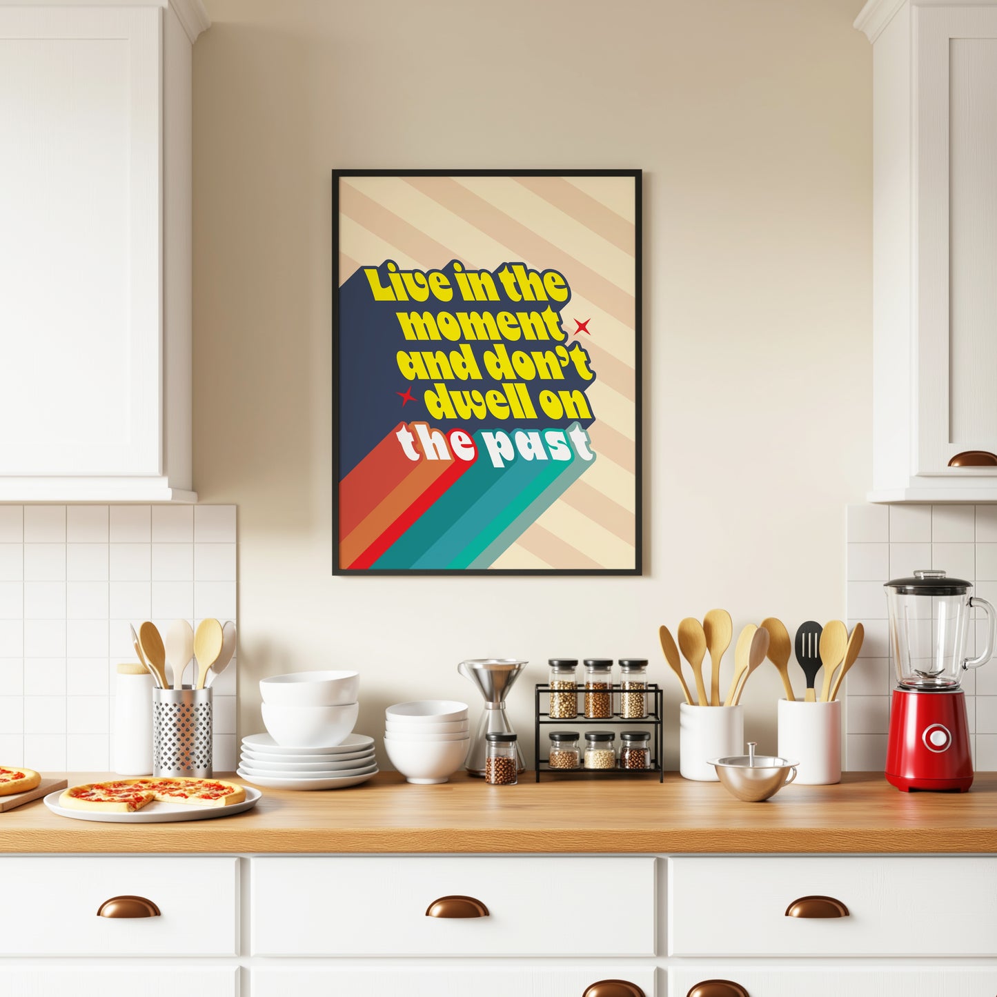 Posters  - Live In The Moment and Don't Dwell In The Past