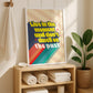 Posters  - Live In The Moment and Don't Dwell In The Past