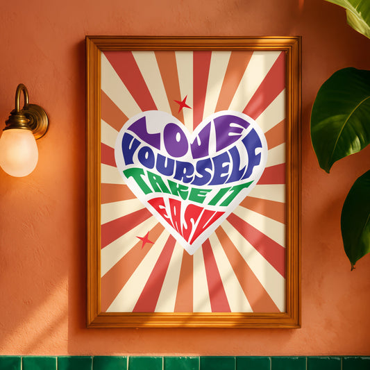 Posters  - Love Yourself Take It Easy
