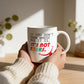 Mug _ Not YOURS
