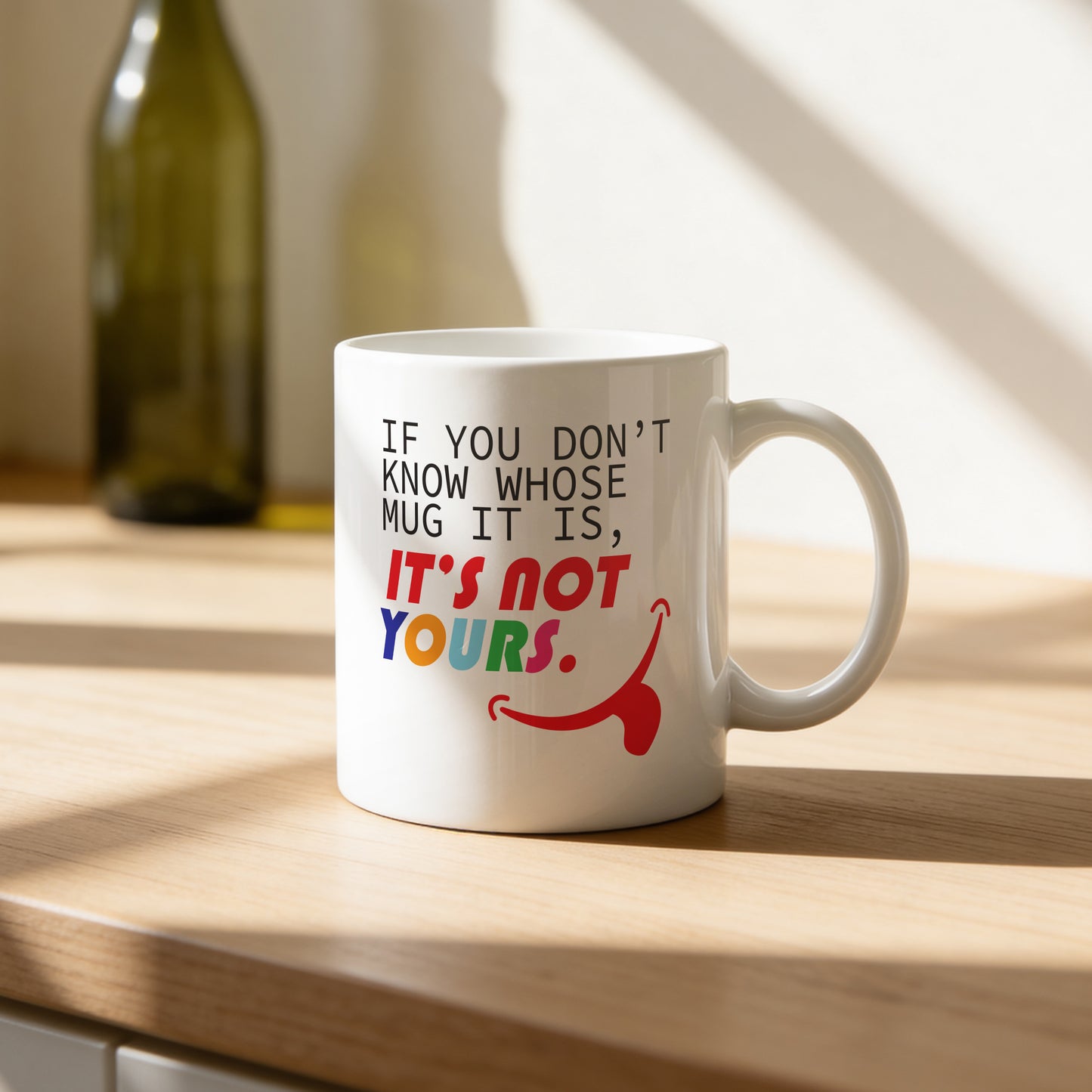 Mug _ Not YOURS