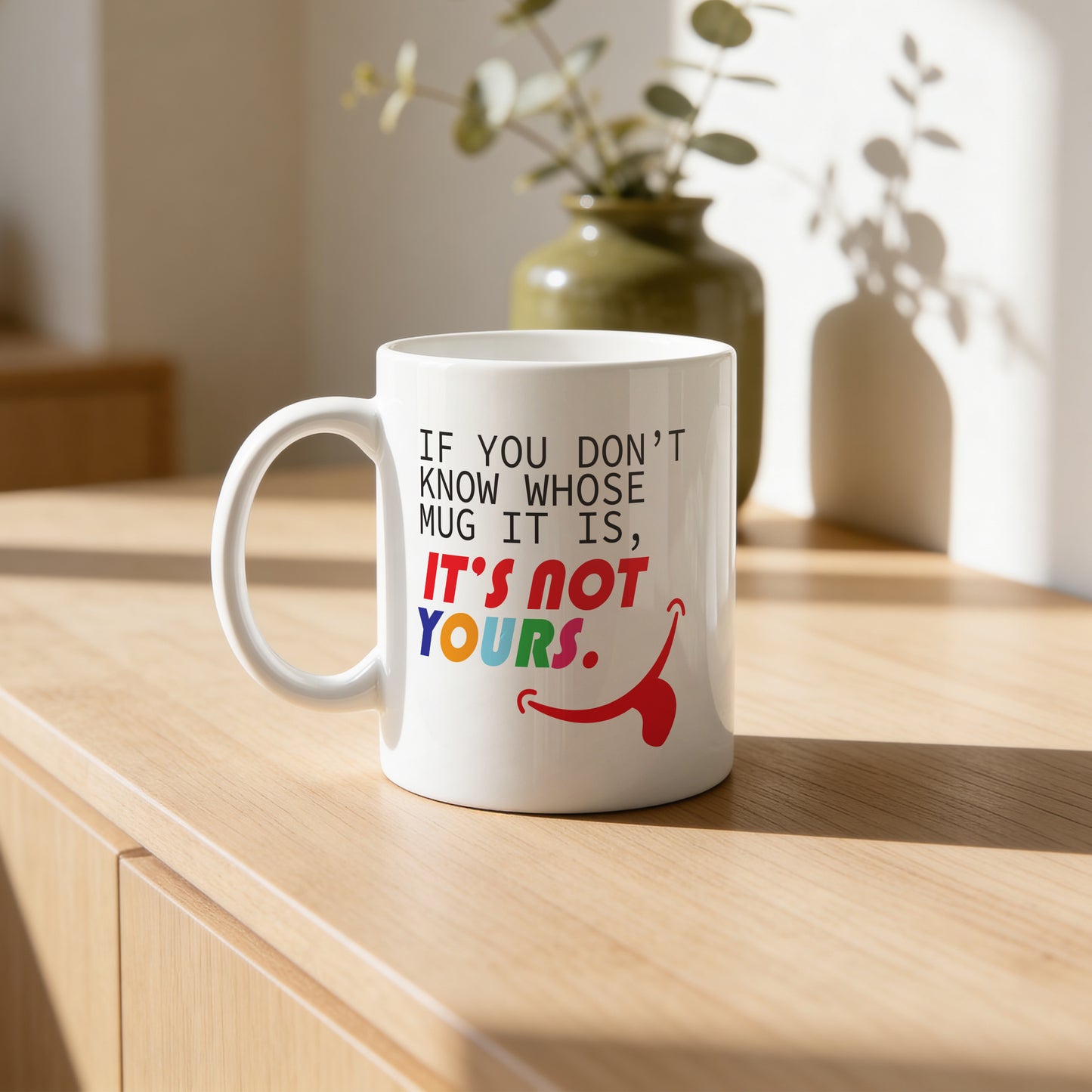 Mug _ Not YOURS