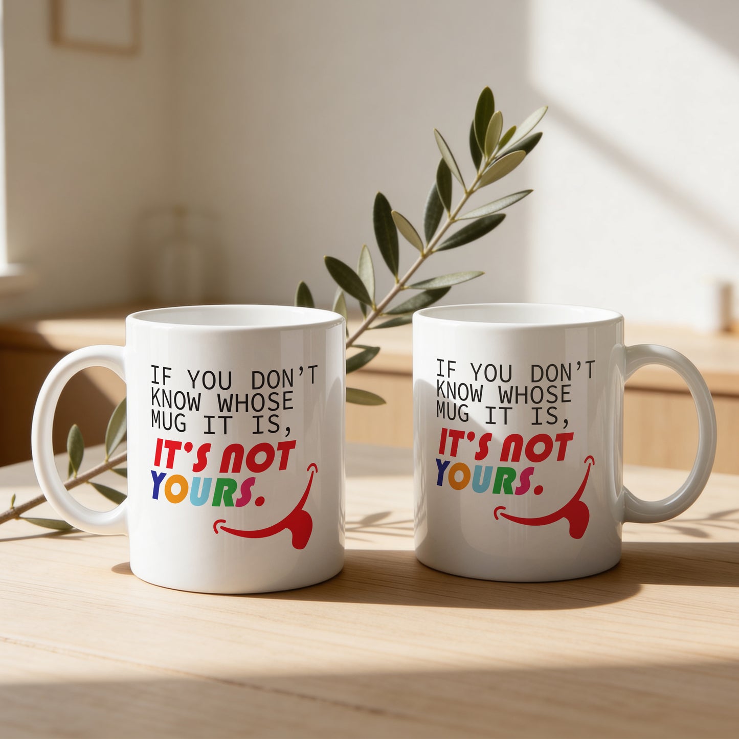 Mug _ Not YOURS