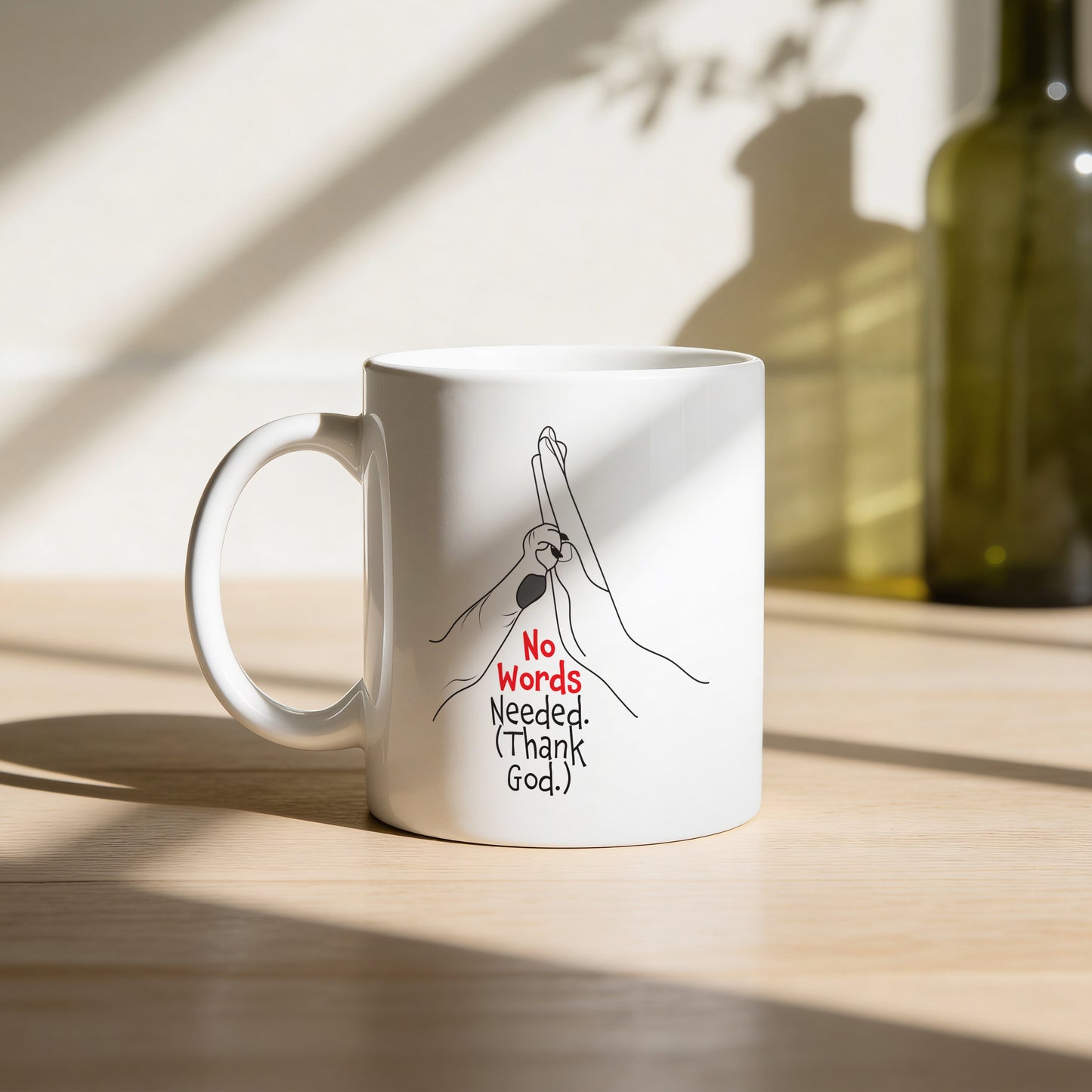 Mug _ No Words Needed - 1