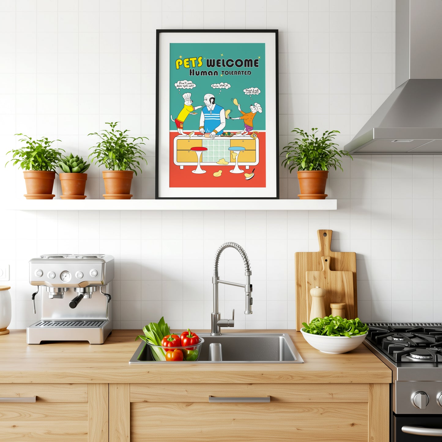 Posters - Pets Welcome Human Tolerated