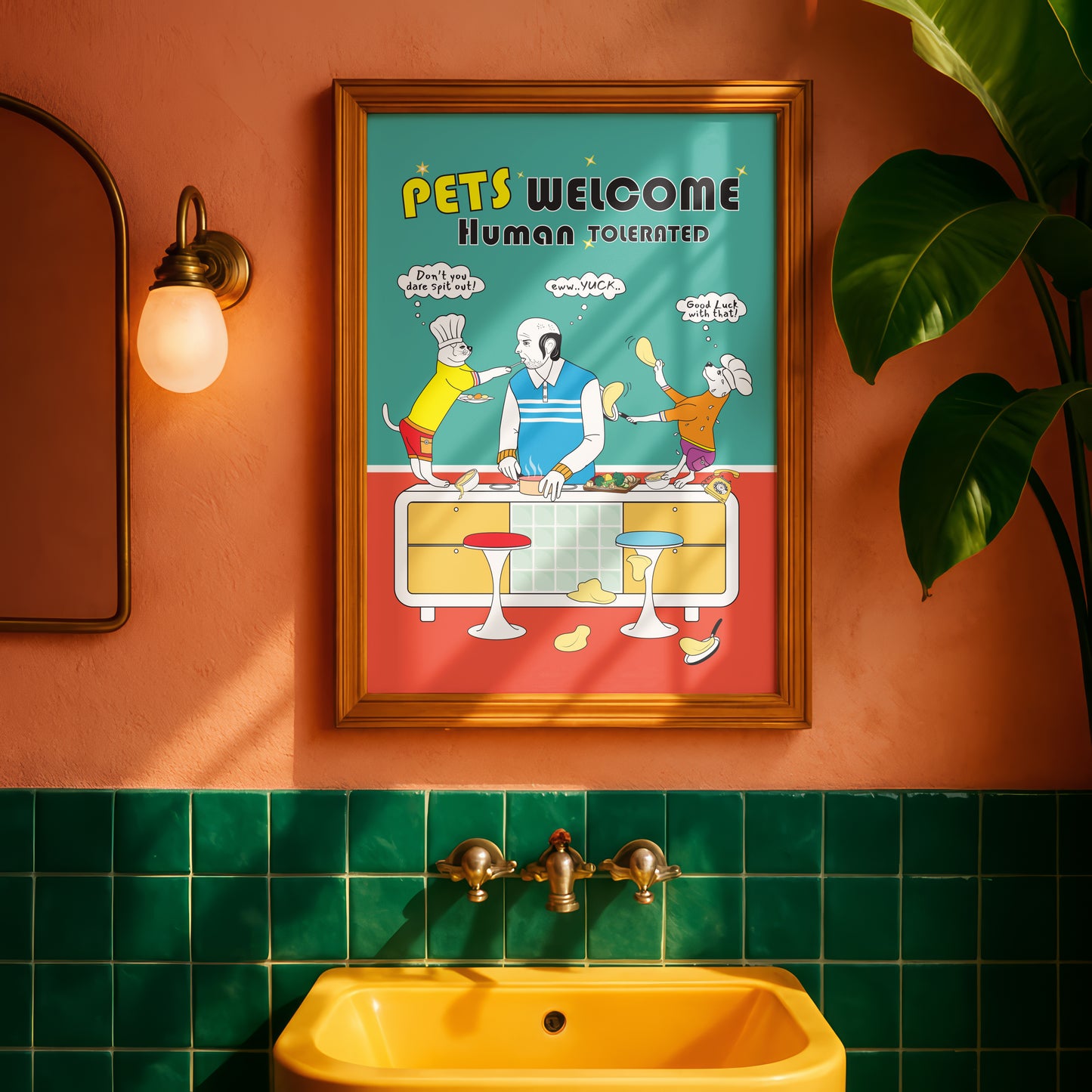 Posters - Pets Welcome Human Tolerated