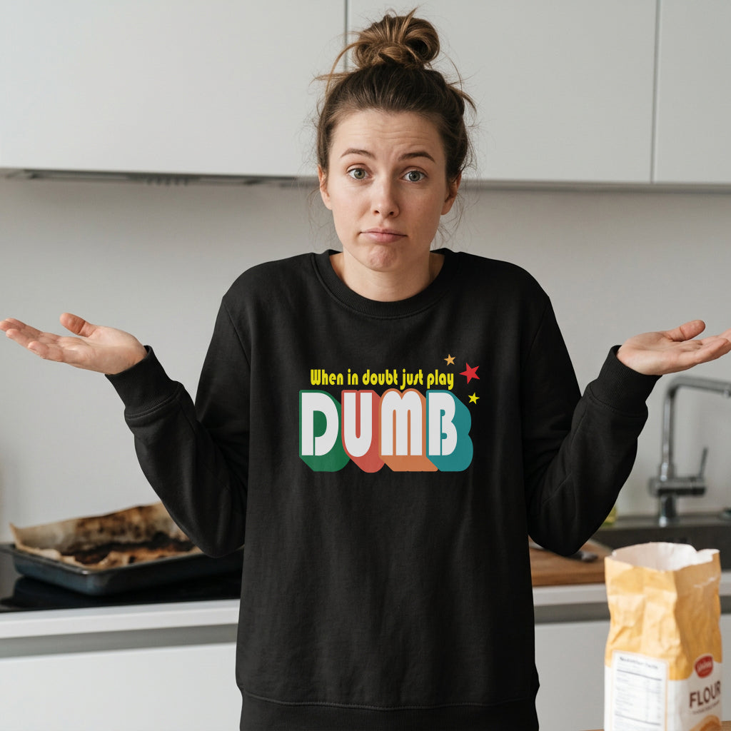 Sweatshirt Unisex Organic _ When In Doubt 4