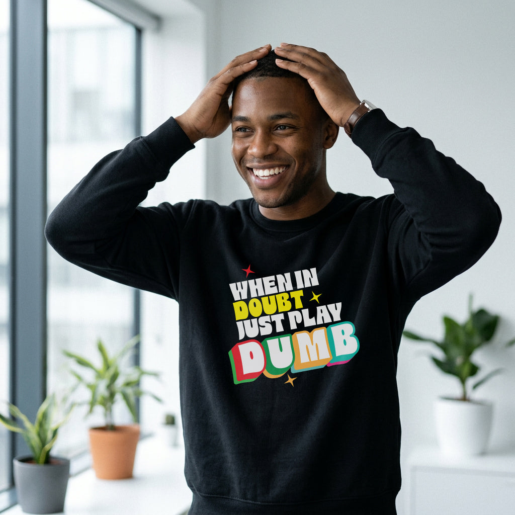 Sweatshirt Unisex Organic _ When In Doubt 2