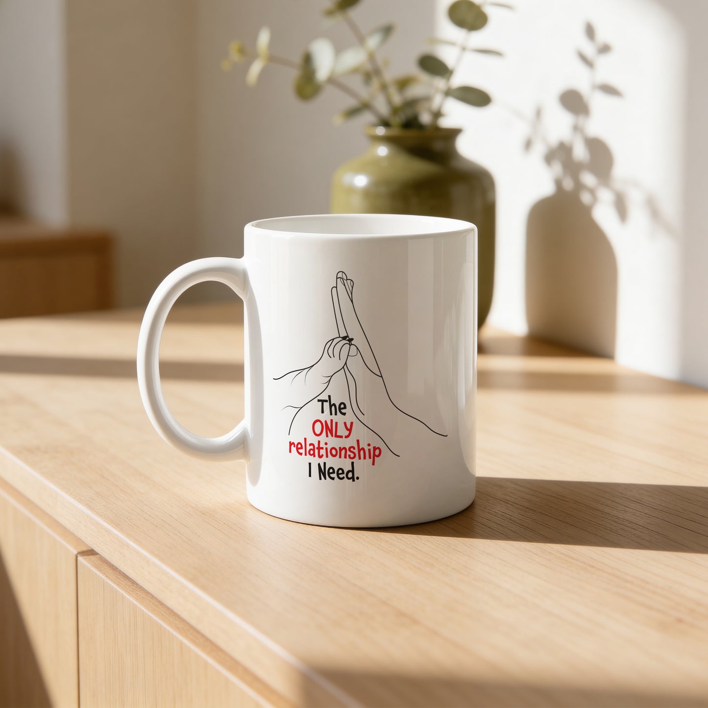 Mug _ The ONLY Relationship Needed - 1
