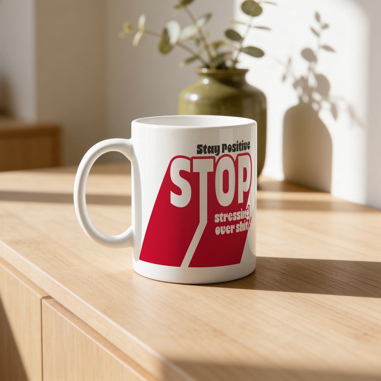 Mug _ Stay Positive _ 1