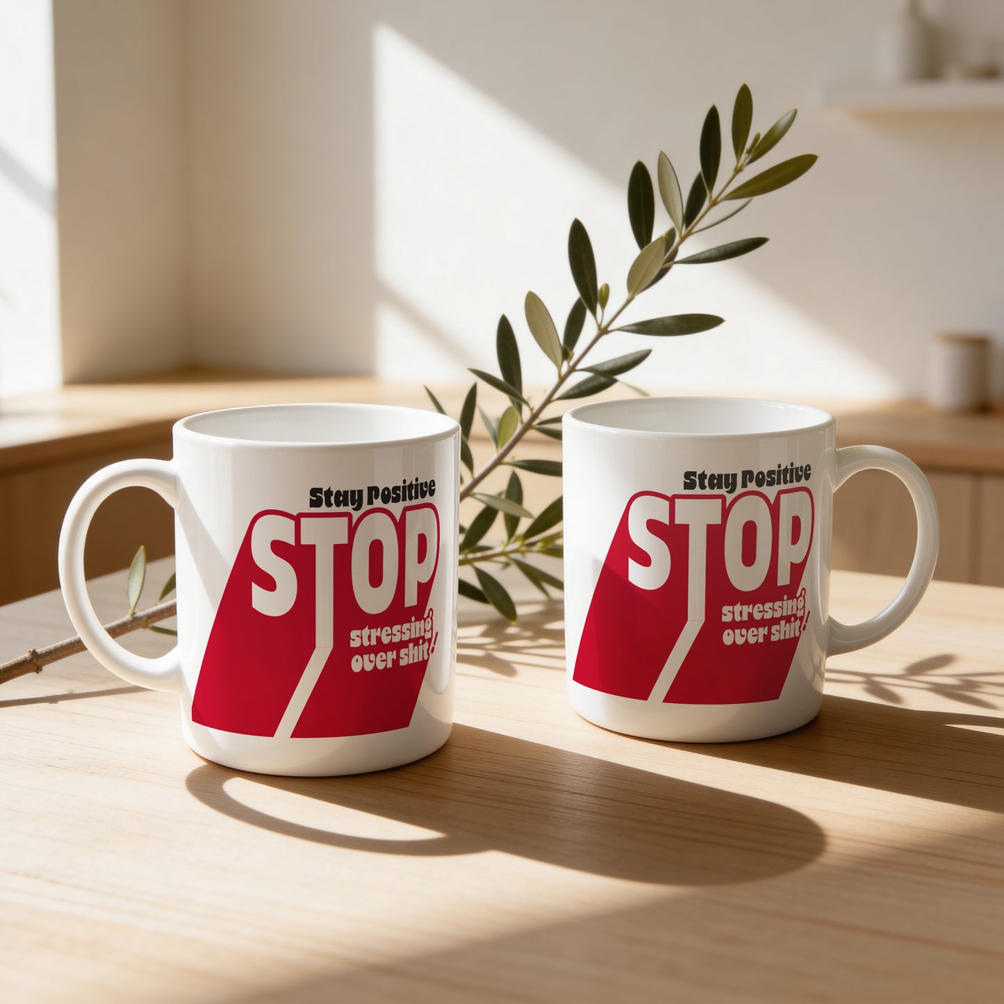 Mug _ Stay Positive _ 1