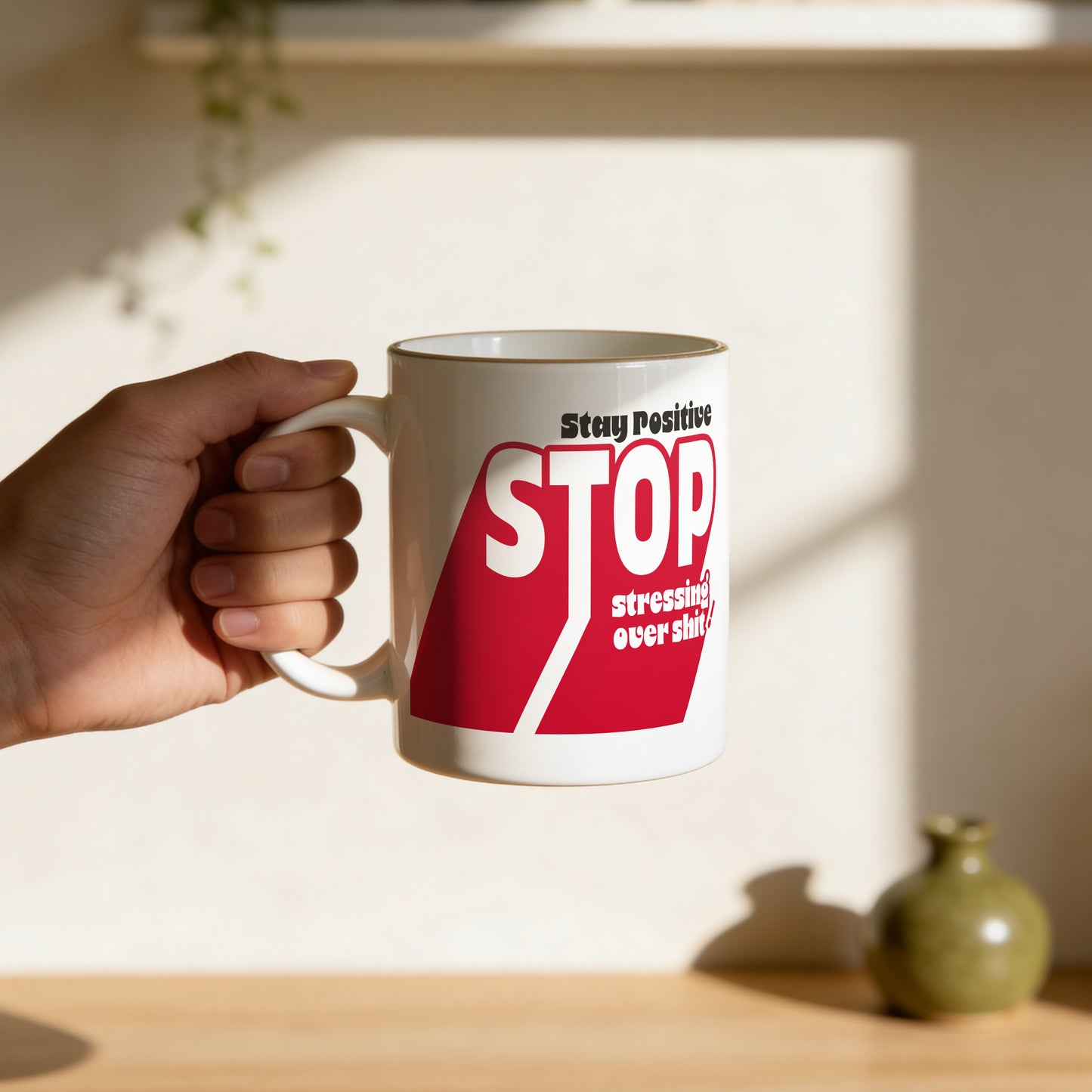 Mug _ Stay Positive _ 1