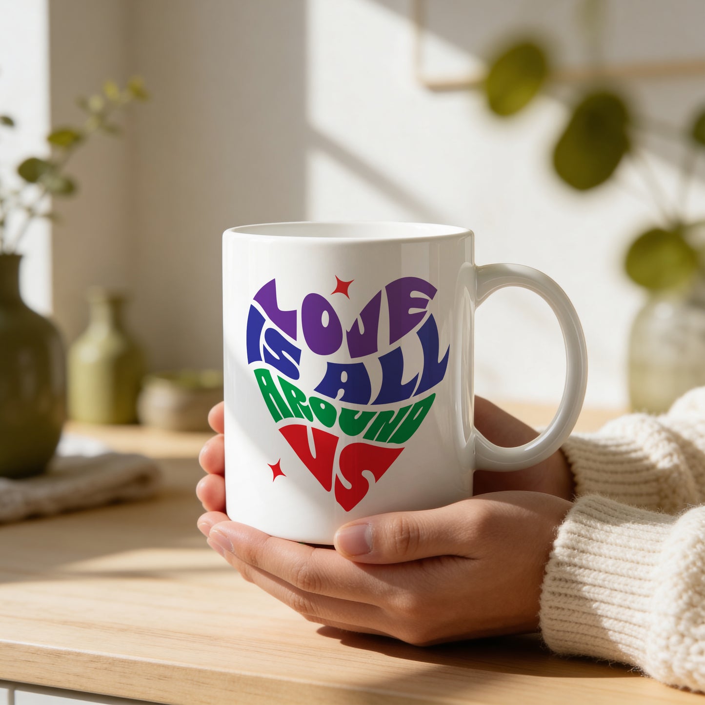 Mug _ Love Is All Around Us _ 1