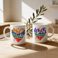 Mug _ Love Is All Around Us _ 1