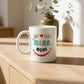 Mug _ Say Less Mean More