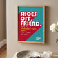 Posters - Shoes Rule _ 02