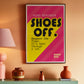 Posters - Shoes Rule _ 03