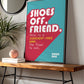 Posters - Shoes Rule _ 01