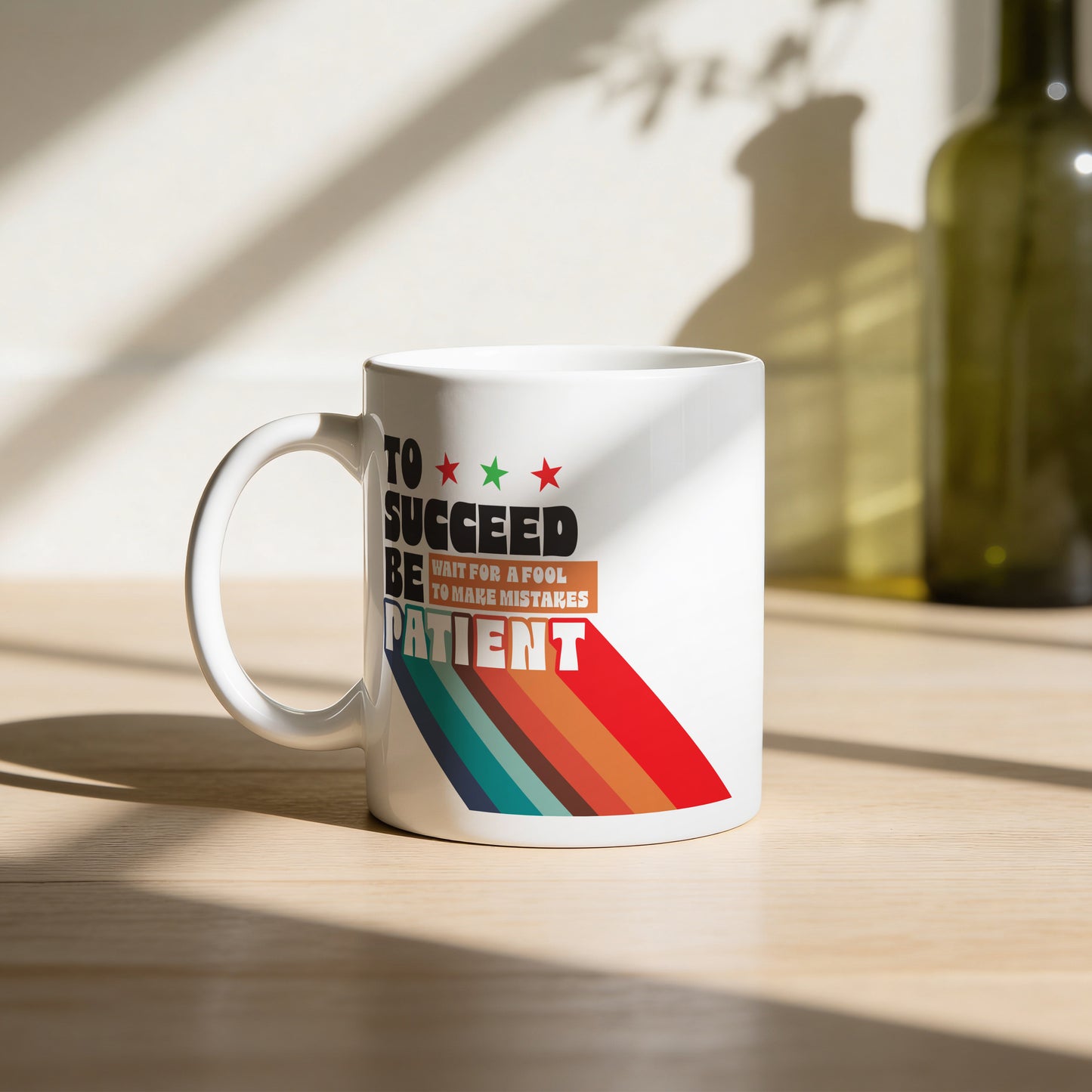 Mug _ To Succeed Be Patient - 1