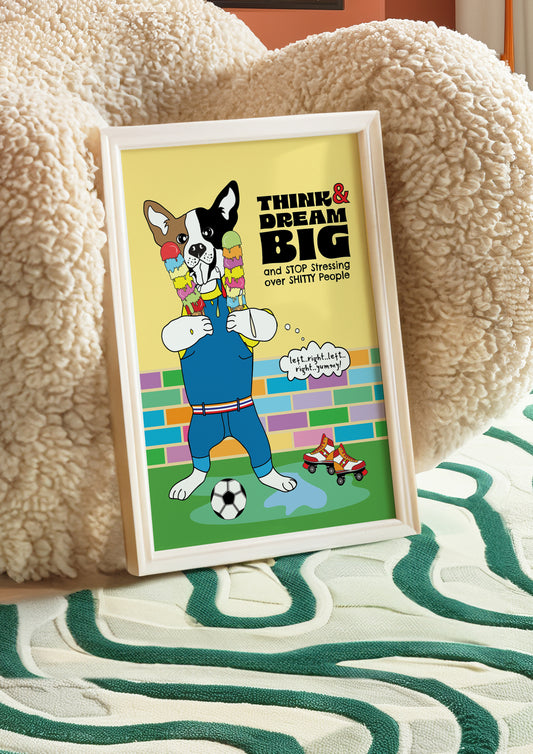 Posters - Think And Dream Big