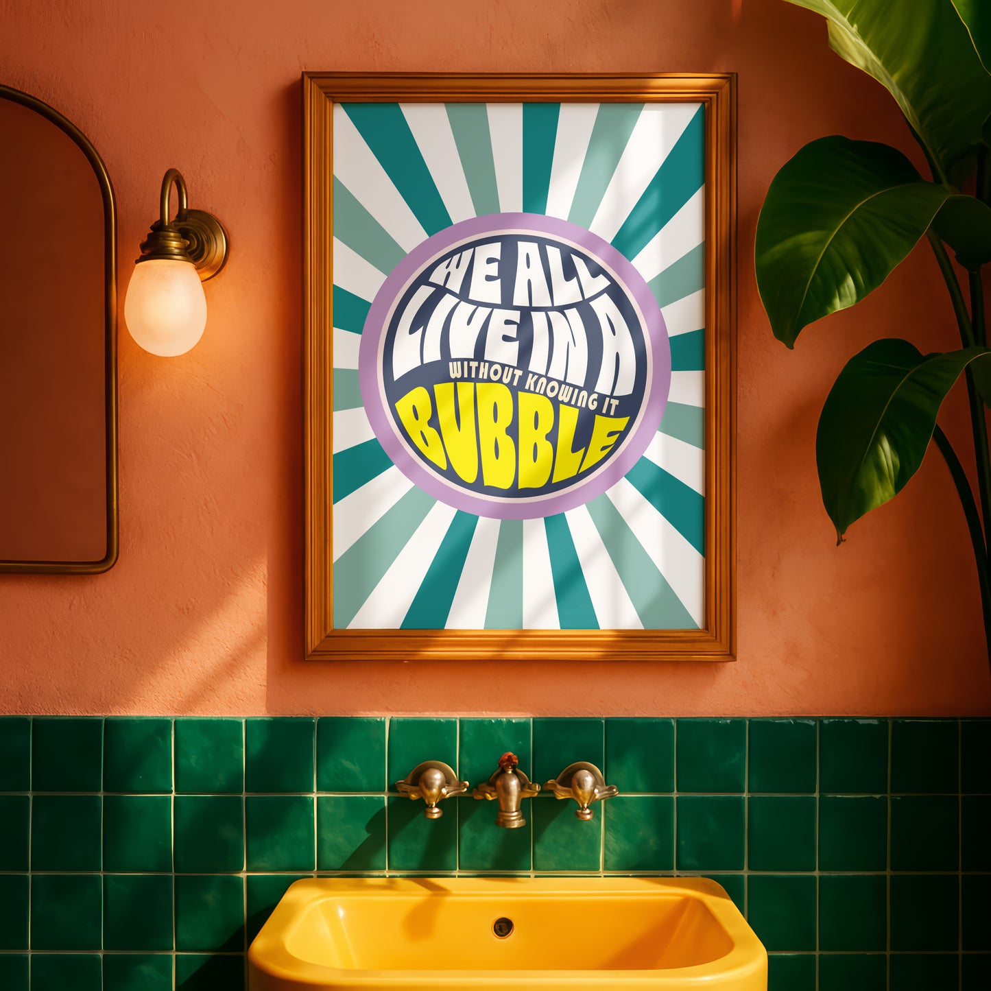 Posters - We All Live In A Bubble