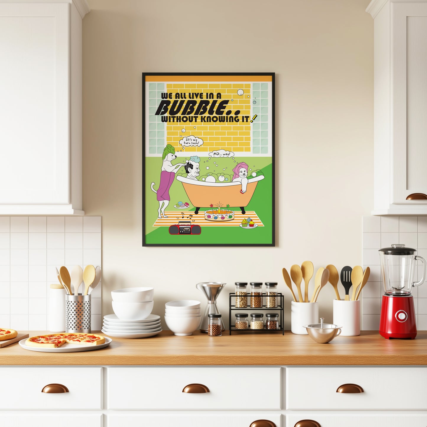 Posters - We All Live In A Bubble