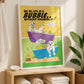 Posters - We All Live In A Bubble Without Knowing It