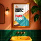 Posters - When In Doubt, Fart It Out
